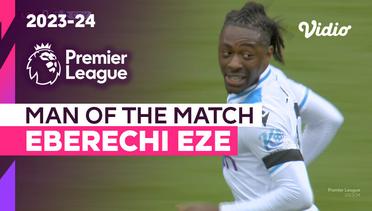 Aksi Man of the Match: Eberechi Eze  | Liverpool vs Crystal Palace | Premier League 2023/24