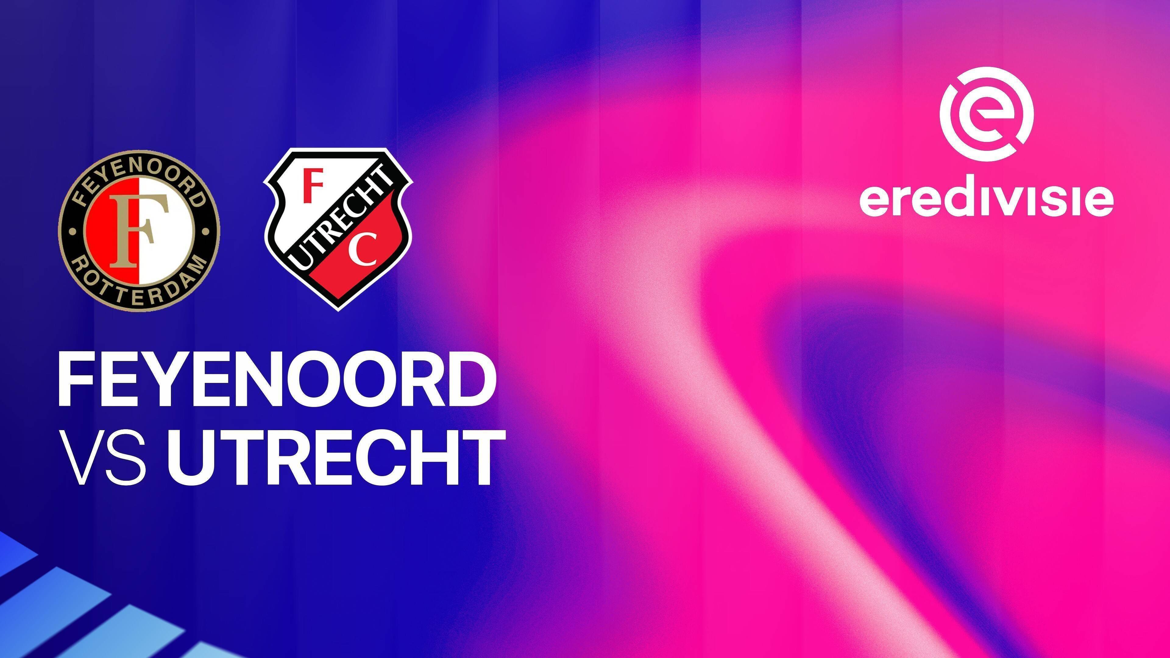 Feyenoord vs Utrecht