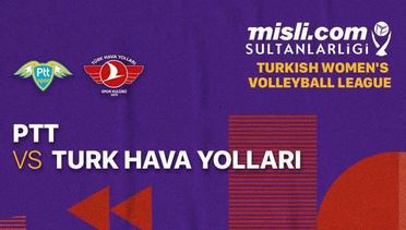 Full Match | PTT vs Turk Hava Yollari | Women's Turkish League