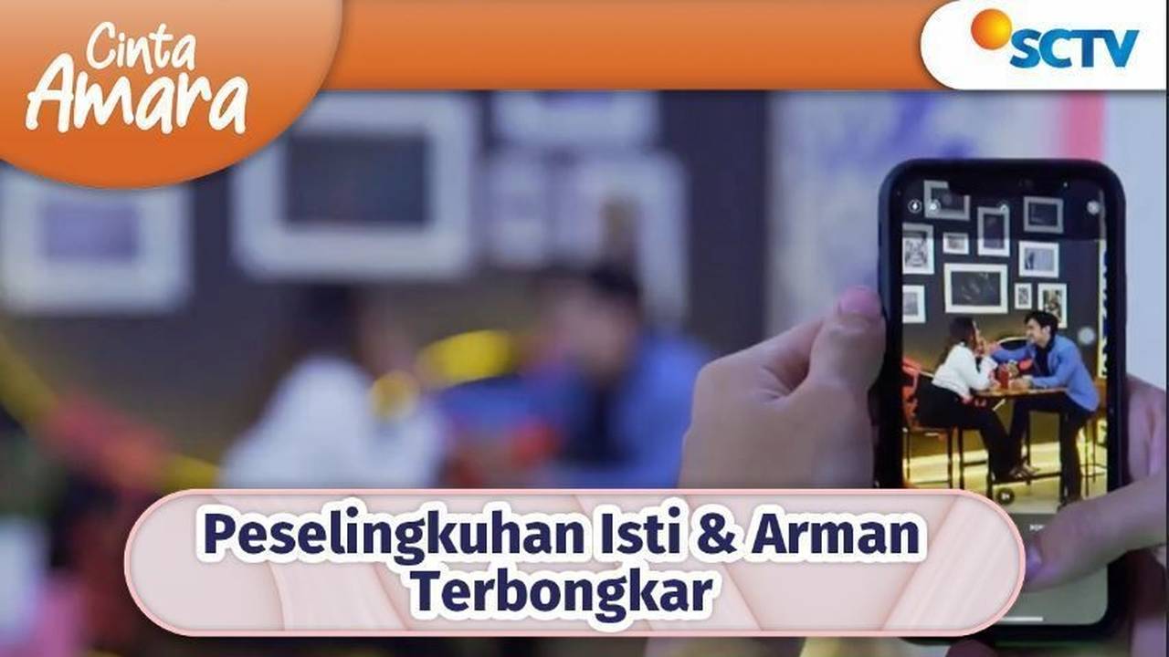 Sudah Saatnya Peselingkuhan Isti Dan Arman Terbongkar Cinta Amara