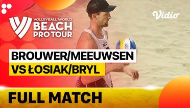 Full Match | Quarterfinals: Brouwer/Meeuwsen (NED) vs Łosiak/Bryl (POL) | Beach Pro Tour Elite 16 Doha, Qatar 2023