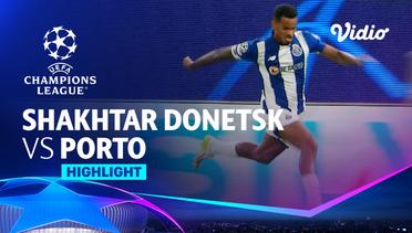 Shakhtar Donetsk vs Porto - Highlights | UEFA Champions League 2023/24