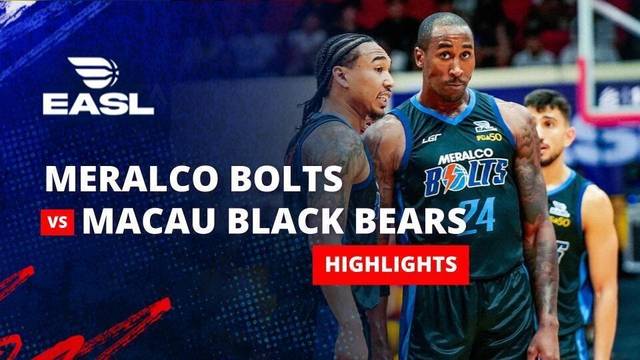 Meralco Bolts vs Macau Black Bears - Highlight | EASL 2025/26