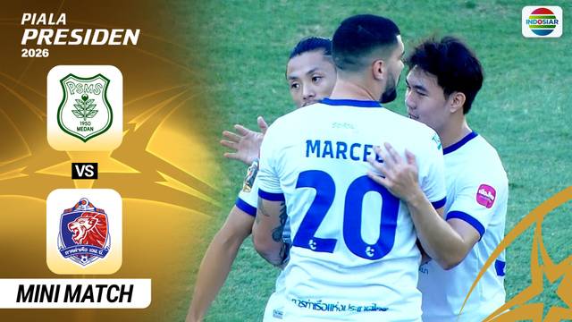 PSMS Medan VS PORT FC - Mini Match | Piala Presiden 2026