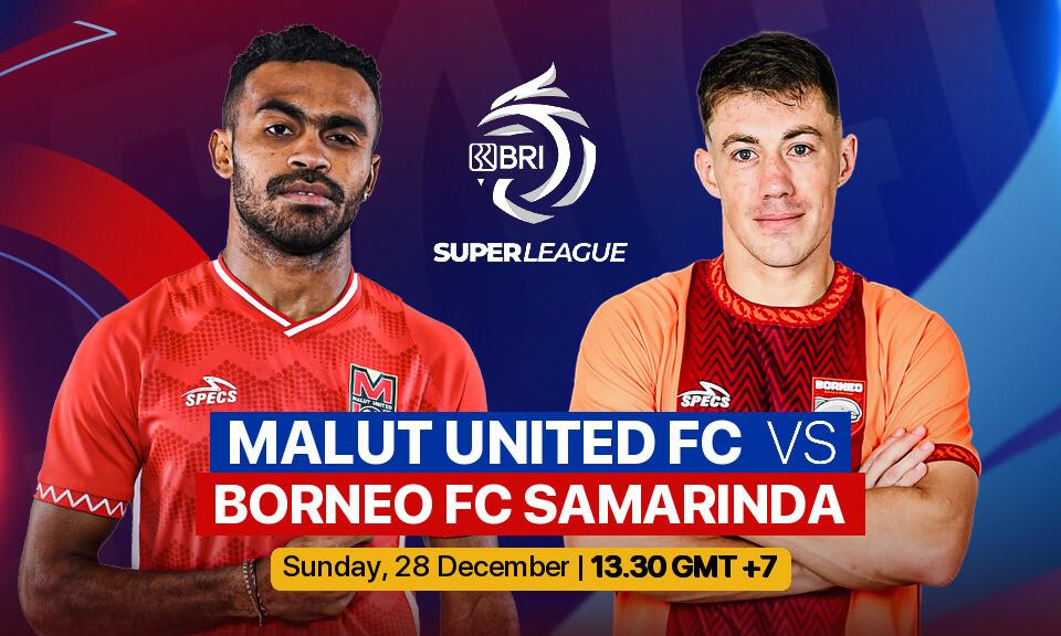 Malut United FC vs Borneo FC Samarinda