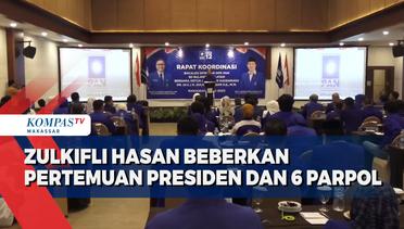 Zulkifli Hasan Beberkan Pertemuan Presiden Dan 6 Parpol
