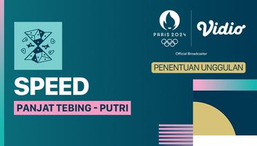 Panjat Tebing - Penentuan Unggulan Speed Putri - Full Match | Olympic Games Paris 2024