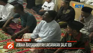 Jemaah Naqsabandiyah di Padang Gelar Salat Id Hari Ini - Liputan6 Terkini