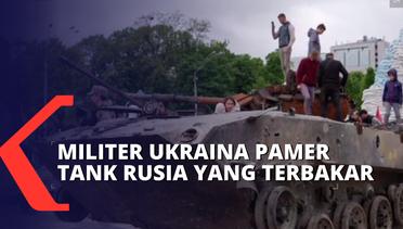 Militer Ukraina Pamerkan Sejumlah Tank Rusia yang Terbakar