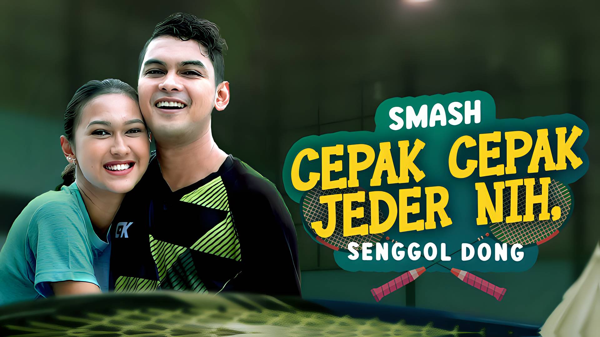 Smash Cepak Cepak Jeder Nih, Senggol Dong