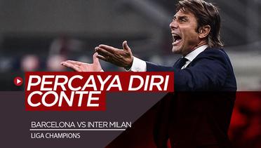 Antonio Conte Percaya Diri Inter Milan Mampu Hadapi Barcelona