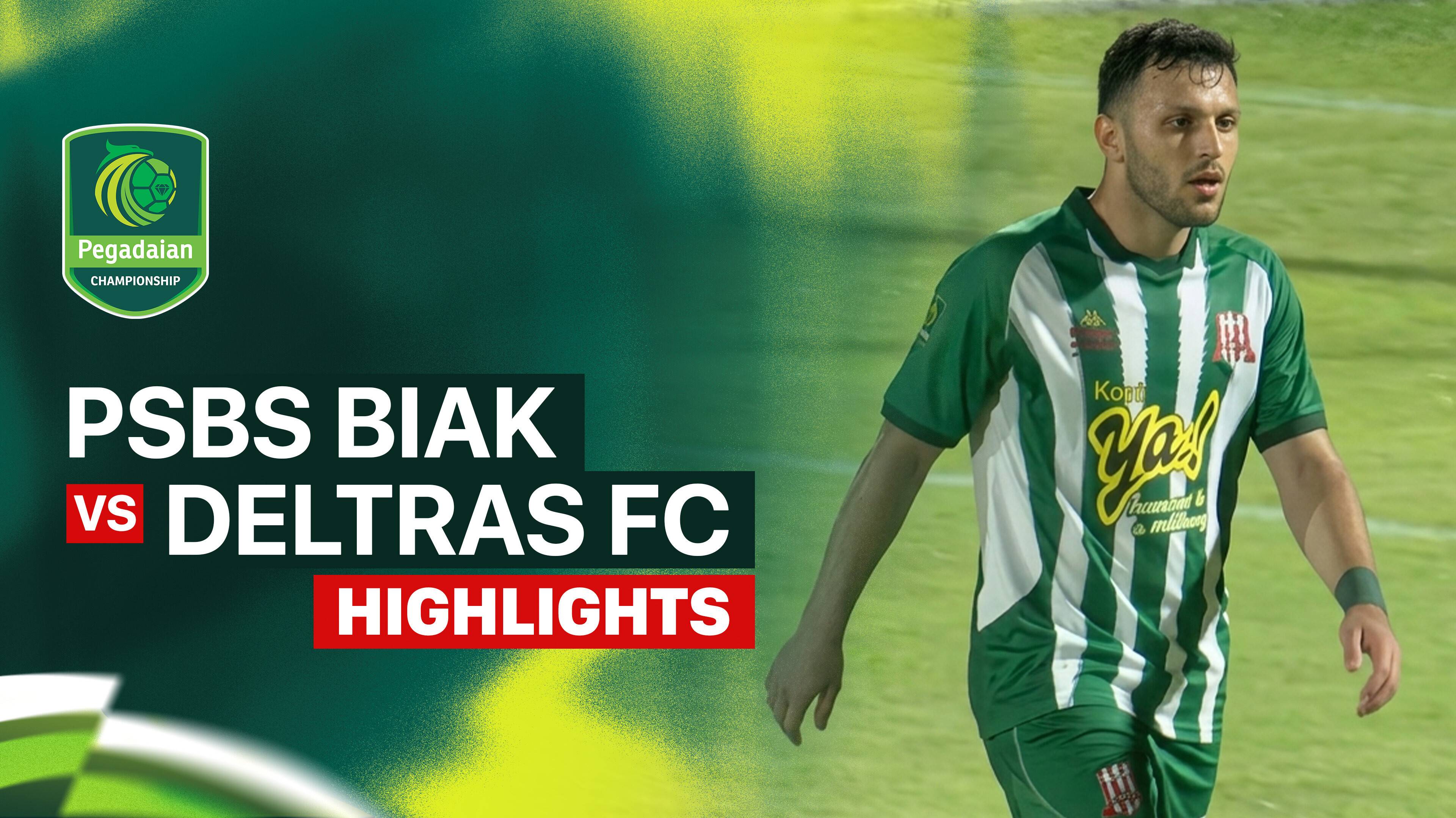 PSBS Biak vs Deltras FC