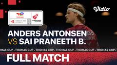 Full Match | Denmark vs India | Anders Antonsen vs Sai Praneeth B. | Thomas & Uber Cup 2020