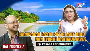 Membahas Tuntas Pulau Karimunjawa, Surganya Pantai Indah di Laut Jawa | Hai Indonesia