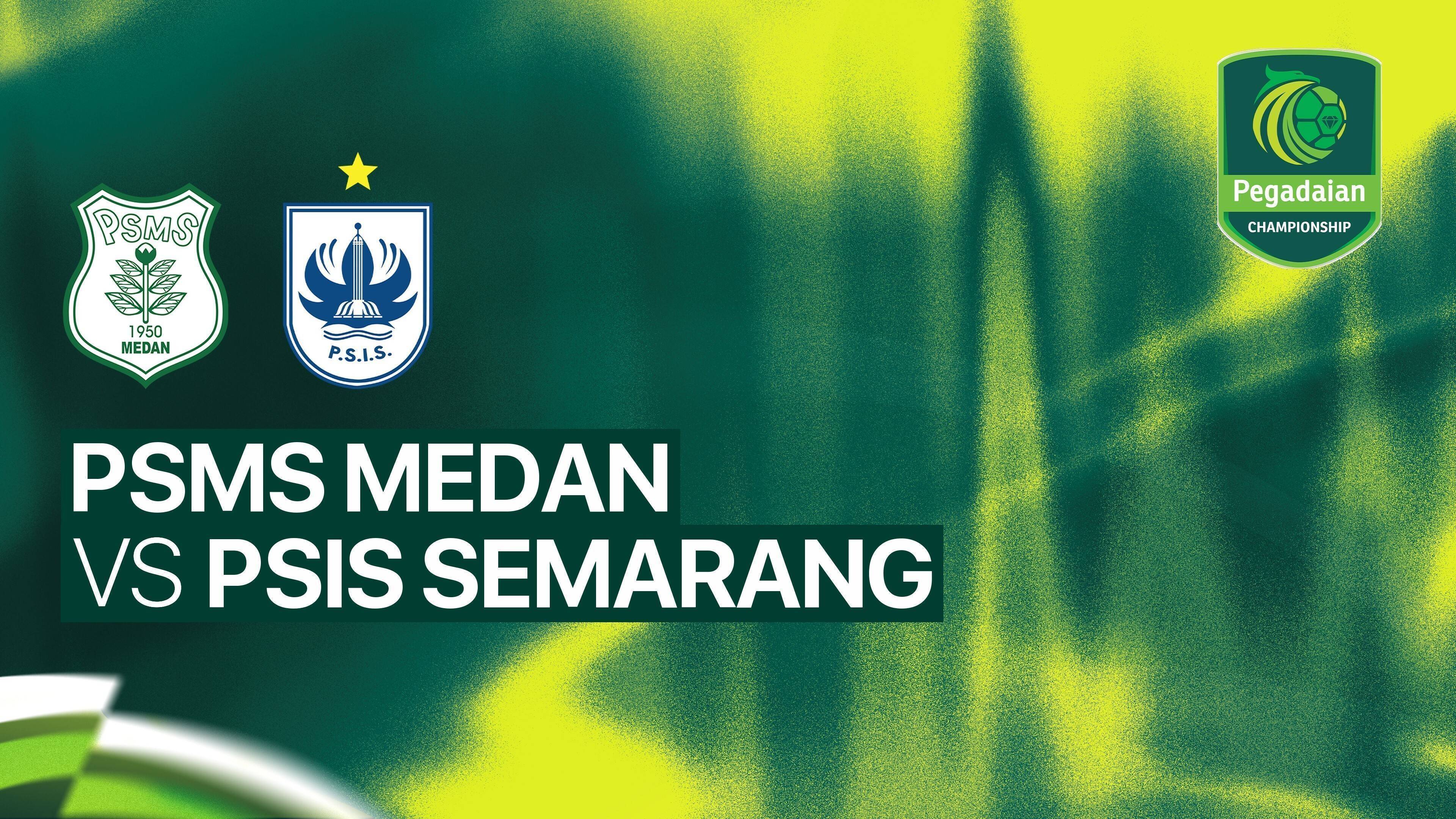 PSMS Medan vs PSIS Semarang