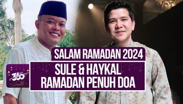 Sule dan Haykal Kamil Sampaikan Salam Ramadan 1445 Hijriah