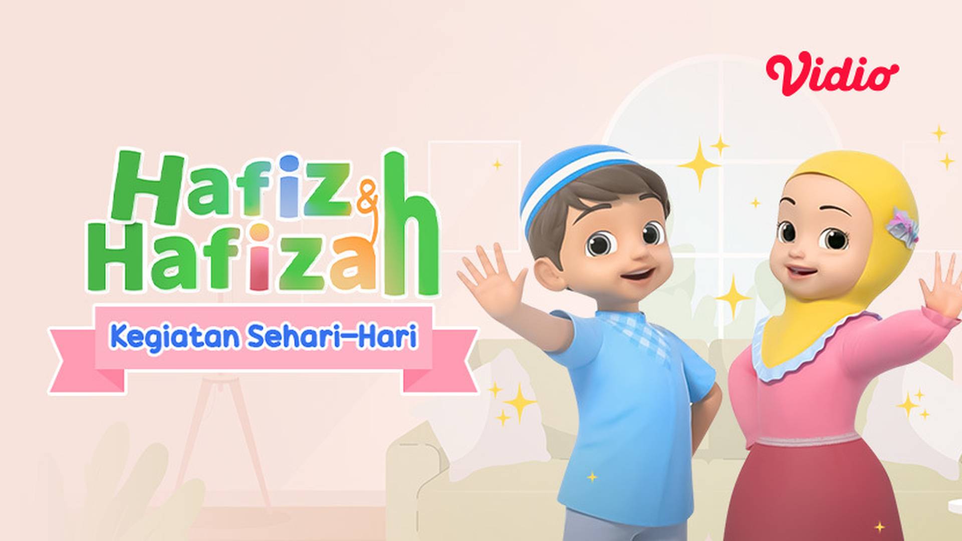 Hafiz & Hafizah - Kegiatan Sehari-Hari