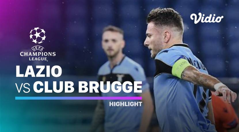 Highlight - Lazio vs Club Brugge I UEFA Champions League 2020/2021 | Vidio