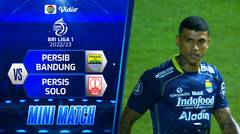 Mini Match - Persib Bandung VS Persis Solo | BRI Liga 1 2022/2023