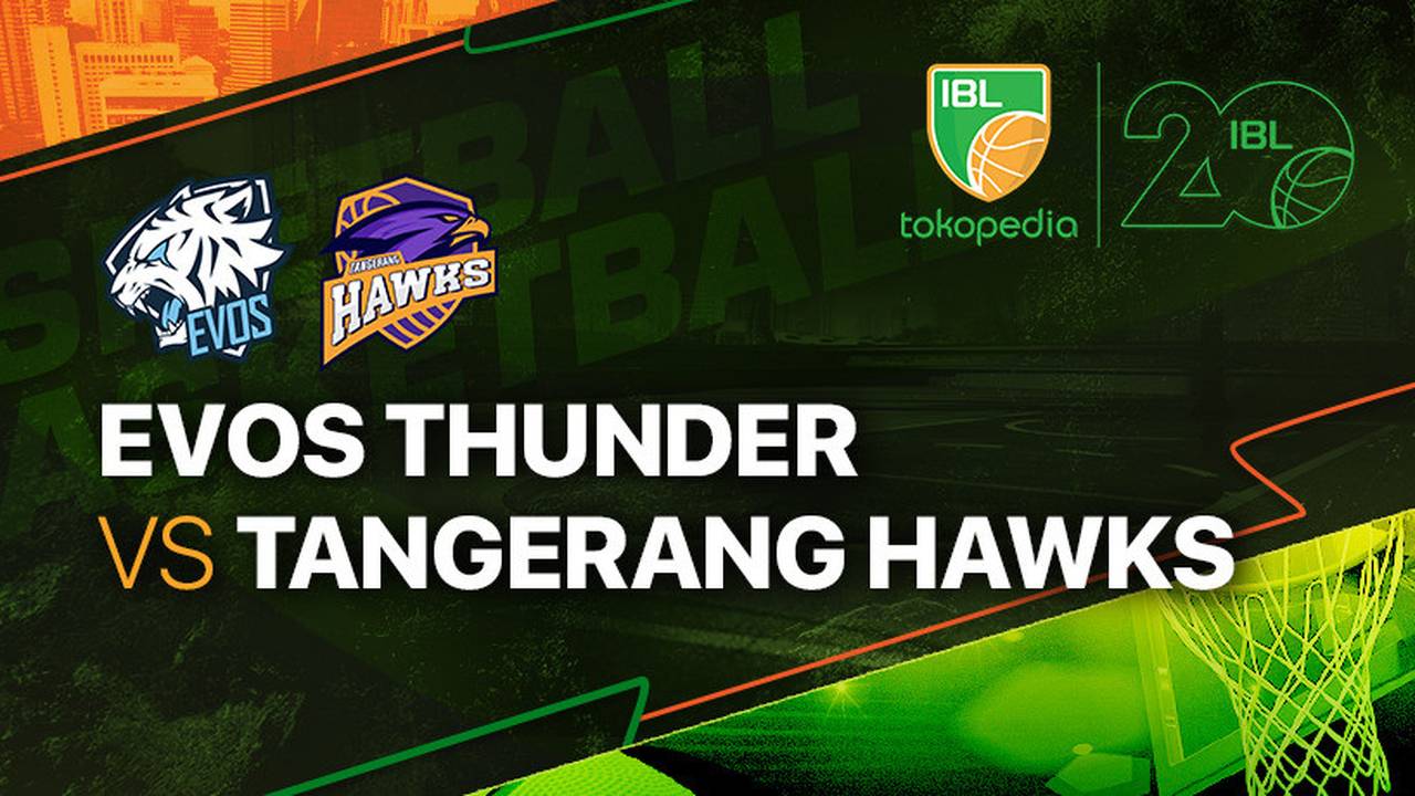 Full Match Evos Thunder Bogor vs Tangerang Hawks Basketball IBL