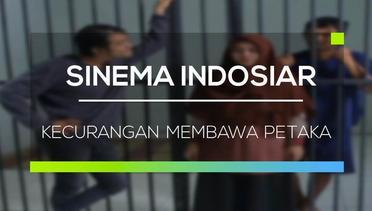 Sinema Indosiar - Kecurangan Membawa Petaka