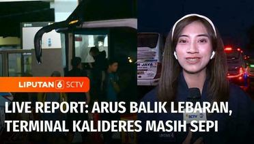 Live Report: Pantauan Arus Balik Lebaran di Terminal Kalideres, Penumpang Masih Sepi | Liputan 6