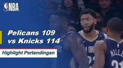 NBA I Cuplikan Pertandingan : Knicks 114 vs Pelicans 109