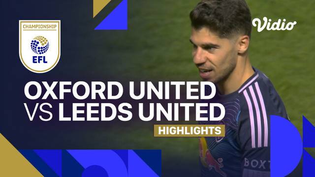 Oxford United vs Leeds United - Highlights | EFL Championship 2024/25