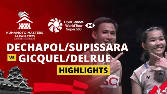 Dechapol Puavaranukroh/Supissara Paewsampran (THA) vs Thom Gicquel/Delphine Delrue (FRA) - Highlight | Kumamoto Masters Japan 2025