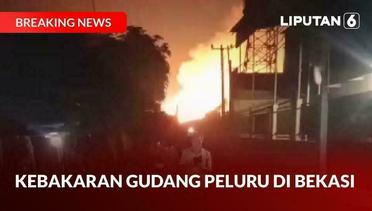 Kebakaran Gudang Peluru di Bekasi Dibarengi dengan Beberapa Ledakan Besar | Liputan 6