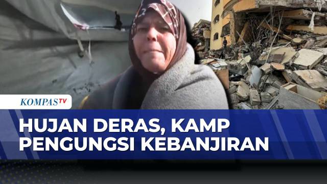 Hujan Deras Banjiri Kamp Pengungsian di Gaza, Puluhan Pengungsi Terdampak | KOMPAS PAGI
