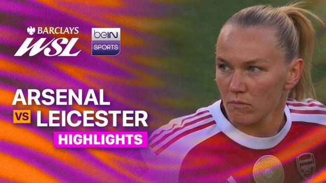 Arsenal vs Leicester - Highlight | Women's Super League 2025/26