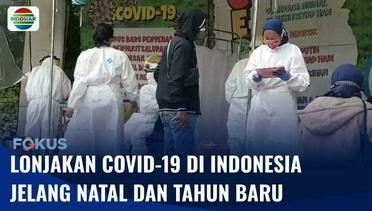 Jelang Nataru, Kasus Covid-19 di Indonesia Meningkat Menjadi 271 Kasus | Fokus
