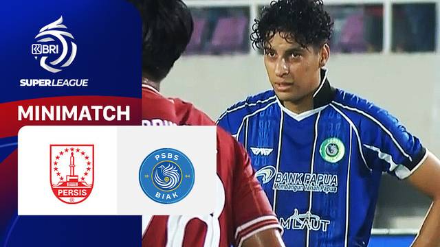 PERSIS vs PSBS Biak - Mini Match | BRI Super League 2025/26