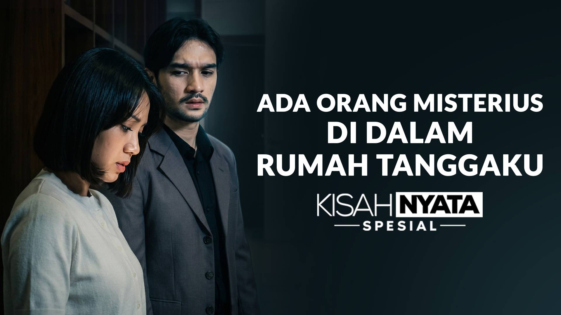 Ada Orang Misterius Di Dalam Rumah Tanggaku