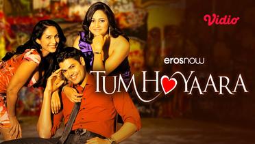 Tum Ho Yaara - Trailer
