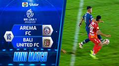 Mini Match - Arema FC VS Bali United FC | BRI Liga 1 2022/2023