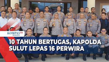 Setelah Bertugas 10 Tahun, Kapolda Sulut Lepas 16 Perwira Ke Polda Lain