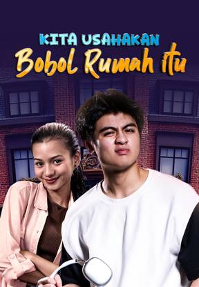 Kita Usahakan Bobol Rumah Itu