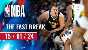 The Fast Break | Cuplikan Pertandingan - 15 Januari 2024 | NBA Regular Season 2023/24