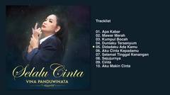 Vina Panduwinata - Album Selalu Cinta | Audio HQ