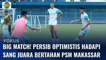 Laga Sengit Persib Bandung Kontra PSM Makassar akan Disuguhkan di Pekan ke-21 BRI Liga 1 | Fokus