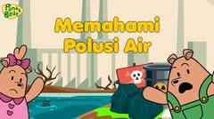 Memahami Polusi Air