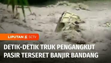 Sebuah Truk Terseret Arus Banjir Bandang di Banjarnegara, Sopir Truk Tewas | Liputan 6