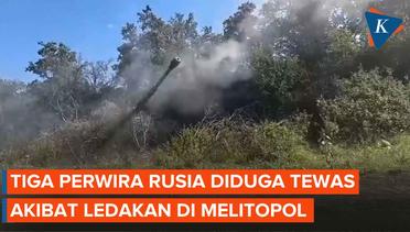 Ukraina Klaim 3 Perwira Rusia Tewas Akibat Ledakan di Melitopol