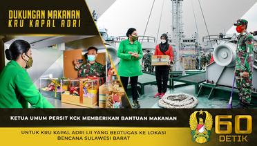 Ketua Umum Persit KCK Memberikan Bantuan Makanan Untuk Kru Kapal ADRI LII yang Bertugas ke Lokasi Bencana Sulawesi Barat