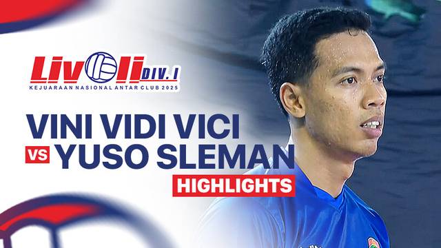 Putra: Vini Vidi Vici vs Yuso Sleman - Highlight | Livoli Divisi 1 2025
