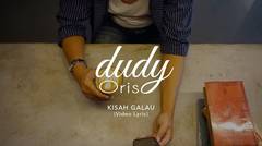 Dudy Oris - Kisah Galau