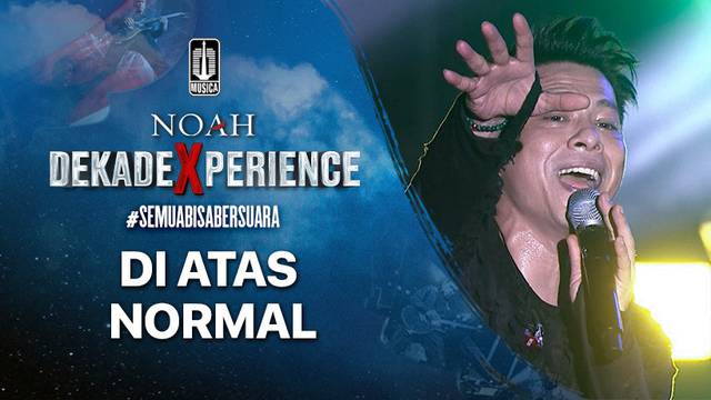 NOAH - Di Atas Normal
