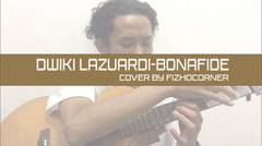 dwiki lazuardi-bonafide (cover) by fizhocorner